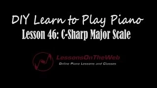 c major scale learn to play piano lesson 46