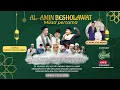 Lagu 🔴 LIVE AL-AMIN BERSHOLAWAT | MILAD PERTAMA MAJELIS TA'LIM AL -AMIN BERSAMA HADRAH MACAN IRENG