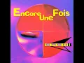 Encore Une Fois (Future Breeze Mix) - Sash!