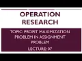 Profit Maximization Problem Assignment Problem Lecture 07 B com 6th Sem PU C CommerceRoom