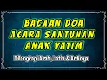 Download Lagu Bacaan Doa Acara Santunan Anak Yatim