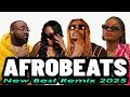 Download Lagu BEST NEW PLAYLIST AFROBEAT 2025 REMIXTAPE - The Best and Latest Afrobeat Jams of 2025!