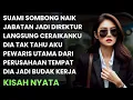 Download Lagu SUAMI SOMBONG NAIK JABATAN DIREKTUR LANGSUNG CERAIKANKU - DIA TAK TAHU AKU PEWARIS UTAMA PERUSAHAAN