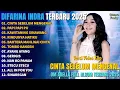 Download Lagu Album Difarina Indra || CINTA SEBELUM MENGENAL - PAPI PAPI PU - Om  Adella Full Album Terbaru 2025