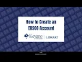 How to Create an EBSCO Account