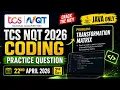 TCS NQT 2026 Coding Question 22 April Java Solution Transformation Matrix Complete Solution