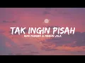 Download Lagu Tak Ingin Pisah - Rizki Febrian \u0026 Marion Jola
