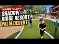 Our First Full Day at Marriott s Shadow Ridge II The Enclave Palm Desert Family Vacation