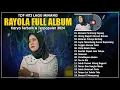 Download Lagu RAYOLA FULL ALBUM 2024 KARYA TERBAIK - LAGU POP MINANG TERPOPULER 2024 VIRAL TIKTOK