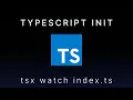 How to Run TypeScript Without Building tsx ts-node nodemon node -watch