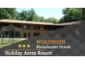 Holiday Acres Resort - Rhinelander Hotels Wisconsin