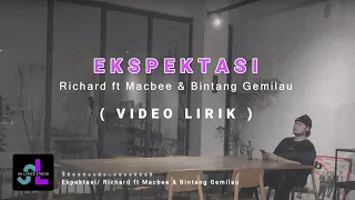 Download Ekspektasi - Richard ft Macbee \u0026 Bintang Gemilang (Lirik Lagu) ~ awalnya sa ni kira ko yang terbaik MP3