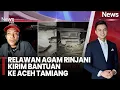 Lagu Relawan Agam Rinjani Kirim Bantuan Tenaga dan Logistik ke Aceh Tamiang |iNews Room (14/12)