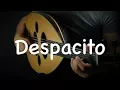 Download Lagu Despacito - Luis Fonsi, Daddy Yankee ft. Justin Bieber (Oud cover) by Ahmed Alshaiba