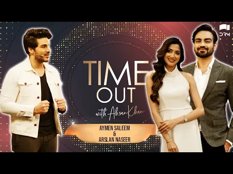 Time Out With Ahsan Khan Episode 31 Aymen Saleem  Arslan Naseer IAB1O Express TV