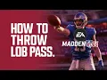 How to Throw a Lob Pass in Madden 24