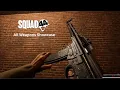 Squad 44 All Weapons Showcase