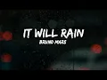 Download Lagu Bruno Mars - It will rain (Lyrics Video) MP3