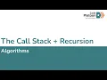 W3D1 The Call Stack and Recursion 1 of 2