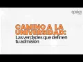 Camino a la Universidad las verdades que definen tu admision Lanzamiento de La Copa del Saber