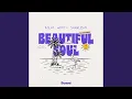 Download Lagu Beautiful Soul (feat. Dean Andrew)