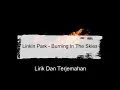 Download Lagu Linkin Park - Burning In The Skies ( Lirik Dan Terjemahan Indonesia )