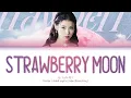 Download Lagu IU (아이유) - 'strawberry moon' Color Coded Lyrics/가사 (Han/Rom/Eng)