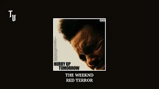 The Weeknd Red Terror Sped Up Reverb 