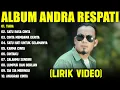 Download Lagu TIARA - ANDRA RESPATI FULL ALBUM TERBAIK (LIRIK VIDEO) SATU RASA CINTA - LAGU MELAYU TERPOPULER 2025