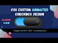 Css Custom Animated Checkbox - How to make CSS switch toggle Glowing checkbox