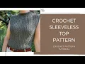 How to Make a Sleeveless Crochet Top Pattern - Part 1