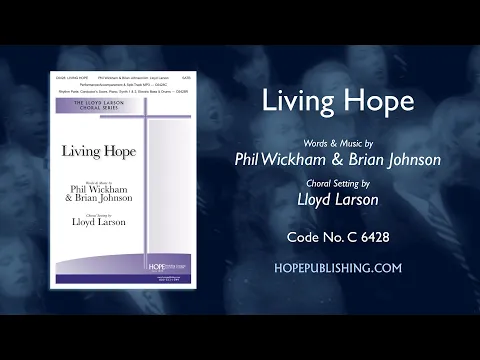 Download MP3 Living Hope - arr. Lloyd Larson