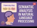 Semantic Analysis in Natural Language Processing