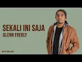 Download Lagu Sekali Ini Saja - Glenn Fredly (Lirik)