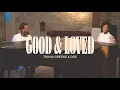 Download Lagu Good and Loved | Travis Greene Feat Doe Jones | Stellar Awards 2020 (Official Video)