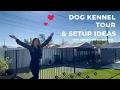 Backyard Dog Kennel Tour Setup Ideas