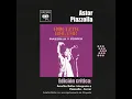 Balada para un Loco (feat. Astor Piazzolla) - Amelita Baltar