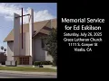 Memorial Service for Ed Eskilson