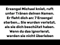 Download Lagu Erzengel Michael kniet, ruft unter Tränen deinen Namen. Er fleht dich an: 7 Erzengel sterben…
