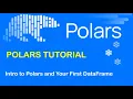 Polars Tutorial 1 Intro to Polars and Your First DataFrame