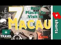 Download Lagu Best Places To Visit in Macau( the 7 best ) #short #travel
