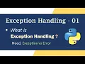 What is Exception Handling Exception Handling in Python What are Exceptions Python Tutorial