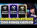 Max Possible Range 1 200 Range Caitlyn - All 3 Scoped Weapons ARAM Mayhem