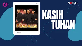 Download Firdaus - Kasih Tuhan (Officia Music Video Karaoke) MP3