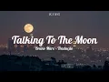 Download Lagu Bruno Mars - Talking To The Moon [Tradução] TIKTOK REMIX