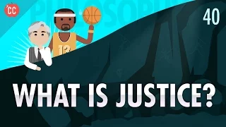 Download What Is Justice: Crash Course Philosophy #40 MP3