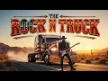 Lagu Rock N Truck Country Vol 01 – Roads \u0026 Steel #CountryRock #WhiskeyRoads #SteelGuitars #RockNTruck