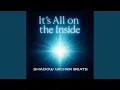 Download Lagu It's All on the Inside