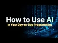 How Developers Use AI Daily Boost Coding Speed by 10x