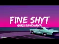 Guru Randhawa - FINE SHYT (Lyrics)